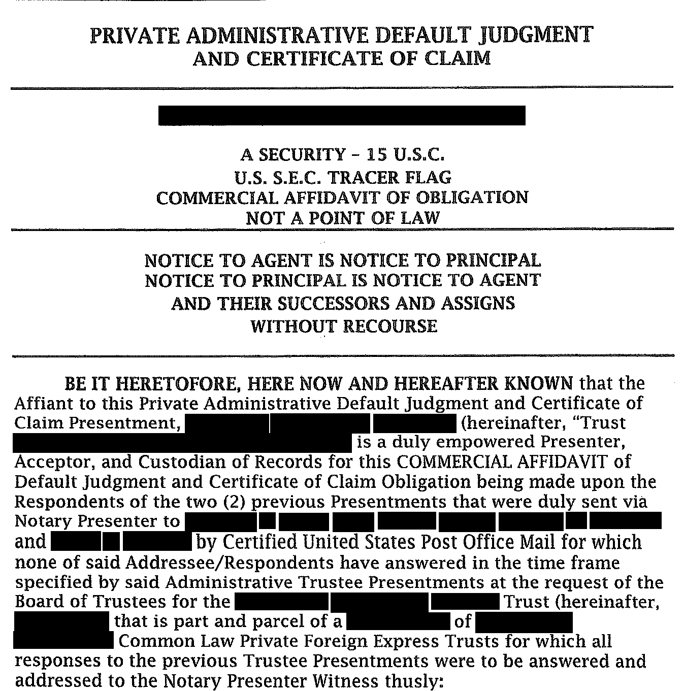 A typed document titled as a private administrative default judgment and certificate of claim, with one sub-heading blacked out, further sub-headings that borrow securities and commercial-law terms, and a line saying notice to an agent is notice to the principal. The body, with names blacked out, says the recipients did not answer two earlier mailings in time, so the writer is entering a default judgment against them.